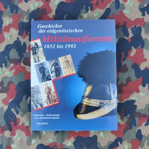 Geschichte der eidgenössischen Militäruniformen 1852 bis 1992