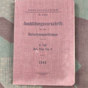 Reglement B 82 d, Ausbildungsvorschrift für die Motortransporttruppe II. Teil Mot. Trsp. Trp. II, 1945
