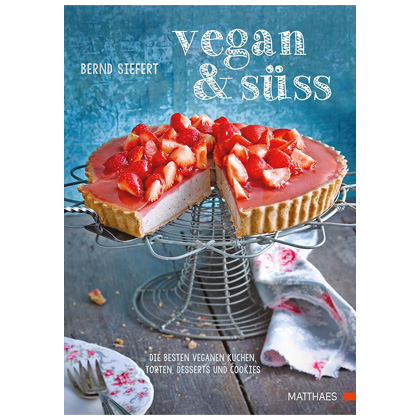 vegan & süss, Bernd Siefert